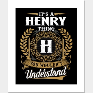 It Is A Henry Thing You Wouldn't Understand Posters and Art